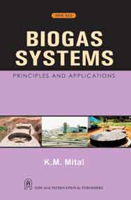 NewAge Biogas Systems: Principles and Applications